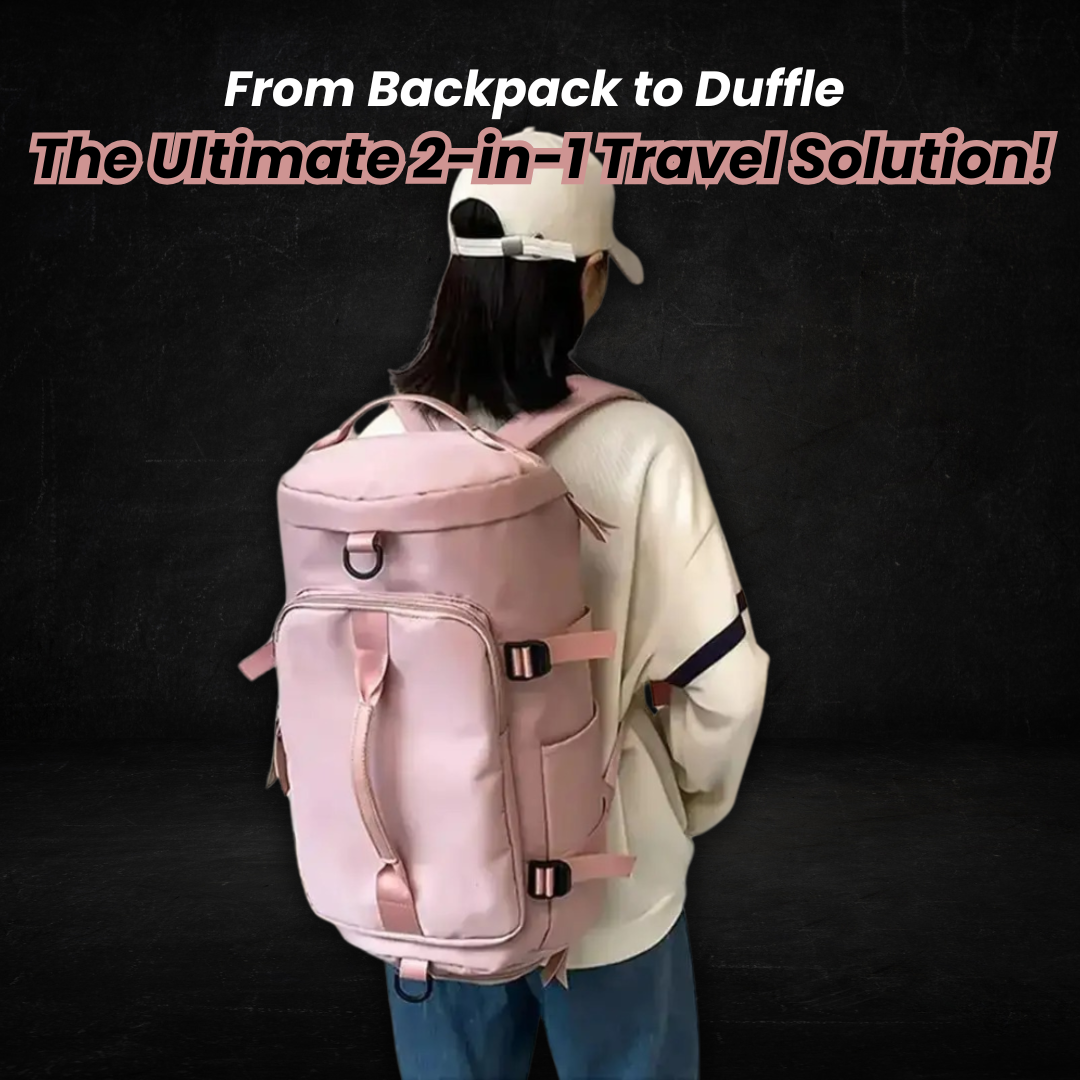 Multifunctional Travel Bag - The Ultimate All-in-One Backpack & Duffel